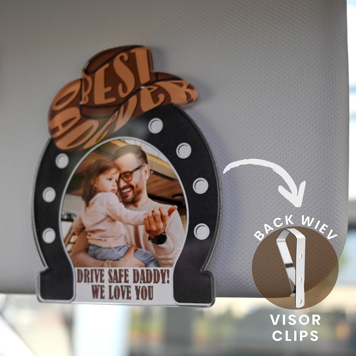 Personalized Drive Safe Daddy Photo Car Visor Sign – Custom Acrylic Cowboy Hat Visor Clip Gift from Kids – Unique Father's Day Keepsake with Text – Best Dad Ever Car Decoration