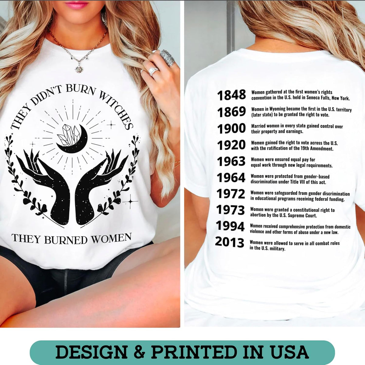 Double-Sided Feminist T-Shirt - They Burned Women, Not Witches Tee - Empowering Message for Women’s Rights - Unique Graphic Tee Gift for Feminists and Activists - Multi Colors