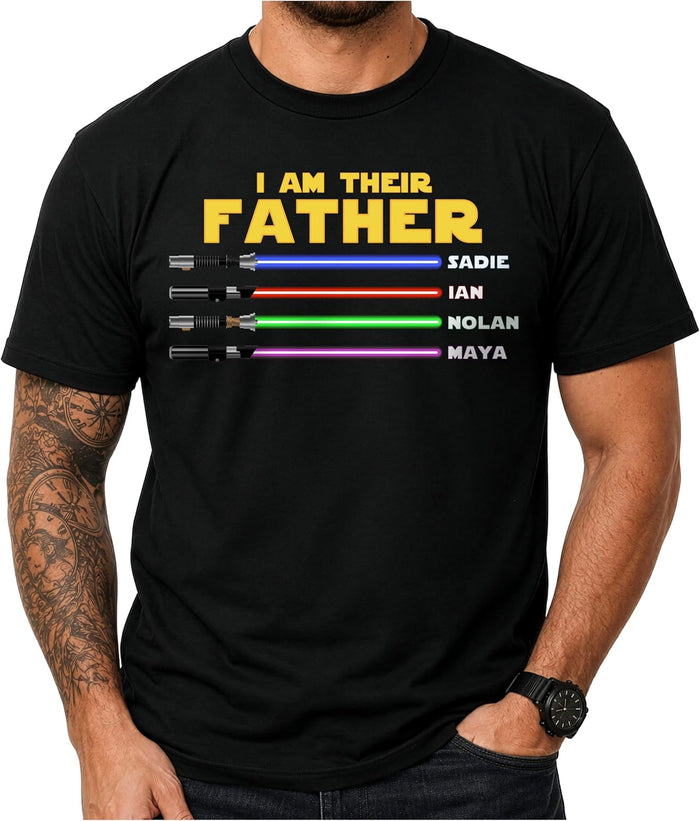 Personalized Dad Shirt with Kids Names, I Am Their Father Custom Lightsaber T Shirt, for Dad from Daughter Son Kids, Daddy Papa Birthday Gift Tee Black