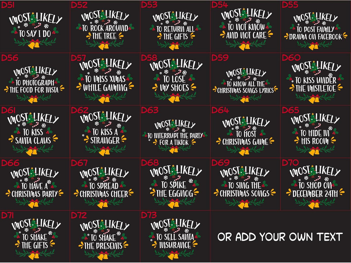 Funny Christmas Family Matching Shirts, Custom Xmas Most Likely to T-Shirts for Gifts, Personalized Tee for Men, Women, Kids and Baby's Set Multicolor