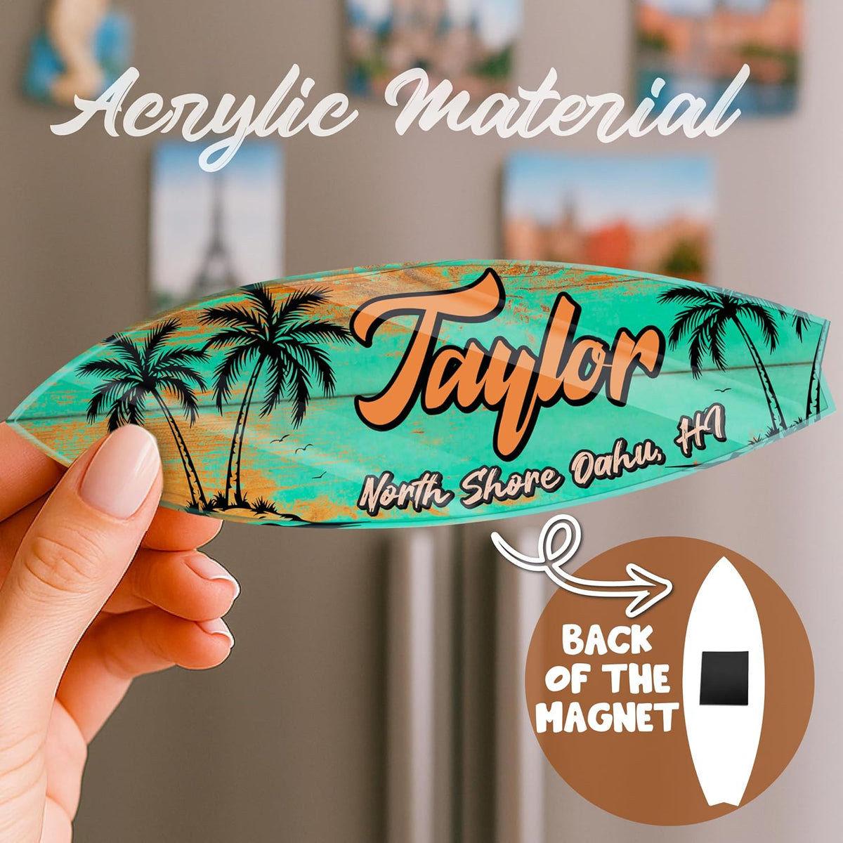 Personalized Acrylic Surfboard Magnet with Name & Beach Location – Custom Tropical Fridge Magnet Gift for Summer Vacation, Beach House Souvenir, Coastal Decor or Birthday for Surfer, Traveler, Friend