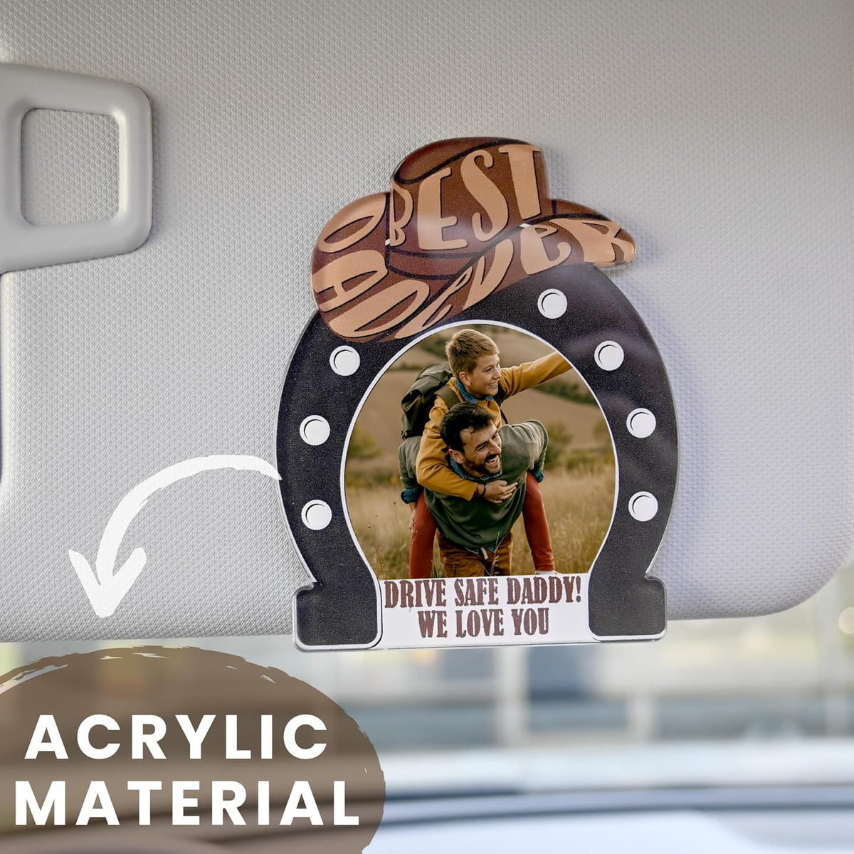 Personalized Drive Safe Daddy Photo Car Visor Sign – Custom Acrylic Cowboy Hat Visor Clip Gift from Kids – Unique Father's Day Keepsake with Text – Best Dad Ever Car Decoration