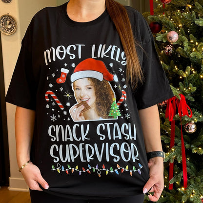 Custom Christmas Most Likely T-Shirt - Personalized Santa Photo Holiday Tee for Office Party - Add Your Image, Funny Graphic, Custom Text, Xmas Gift for Women, Men, or Friends Multi