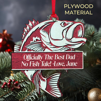 Personalized Fishing Dad Ornament - Custom Fish Bass Master Tree Decoration for Father’s Day Christmas - We Hooked The Best Dad No Fish Tale Gift from Kids Son Daughter - 6 Design Options