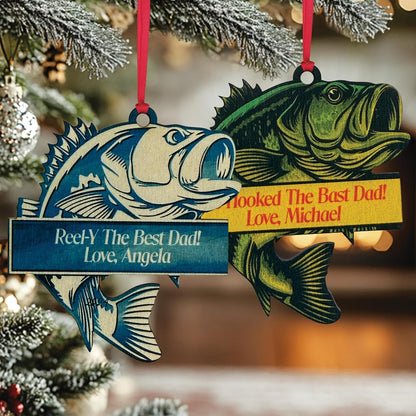 Personalized Fishing Dad Ornament - Custom Fish Bass Master Tree Decoration for Father’s Day Christmas - We Hooked The Best Dad No Fish Tale Gift from Kids Son Daughter - 6 Design Options