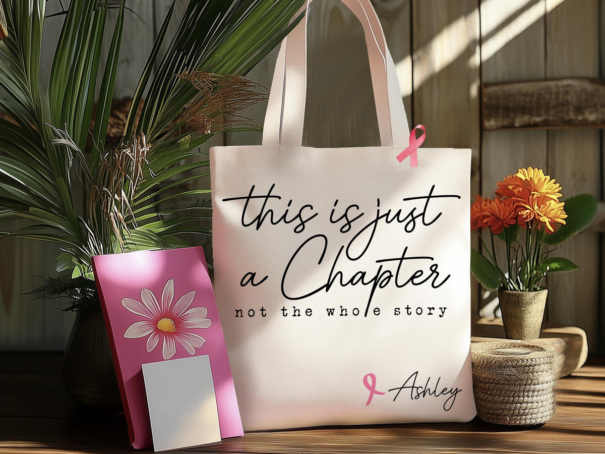 This Is Just a Chapter Not The Whole Story Canvas Bag, Breast Cancer Awareness Motivational Gift, Cancer Support Bag, Fight Cancer Tote Bag