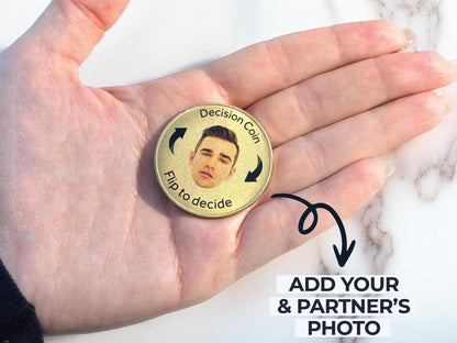 Custom Flip to Decide Coin with Your & Partner's Photo, Personalized Coin, Heads or Tails Coin, Decision Maker Gift For Him, Argument Solver