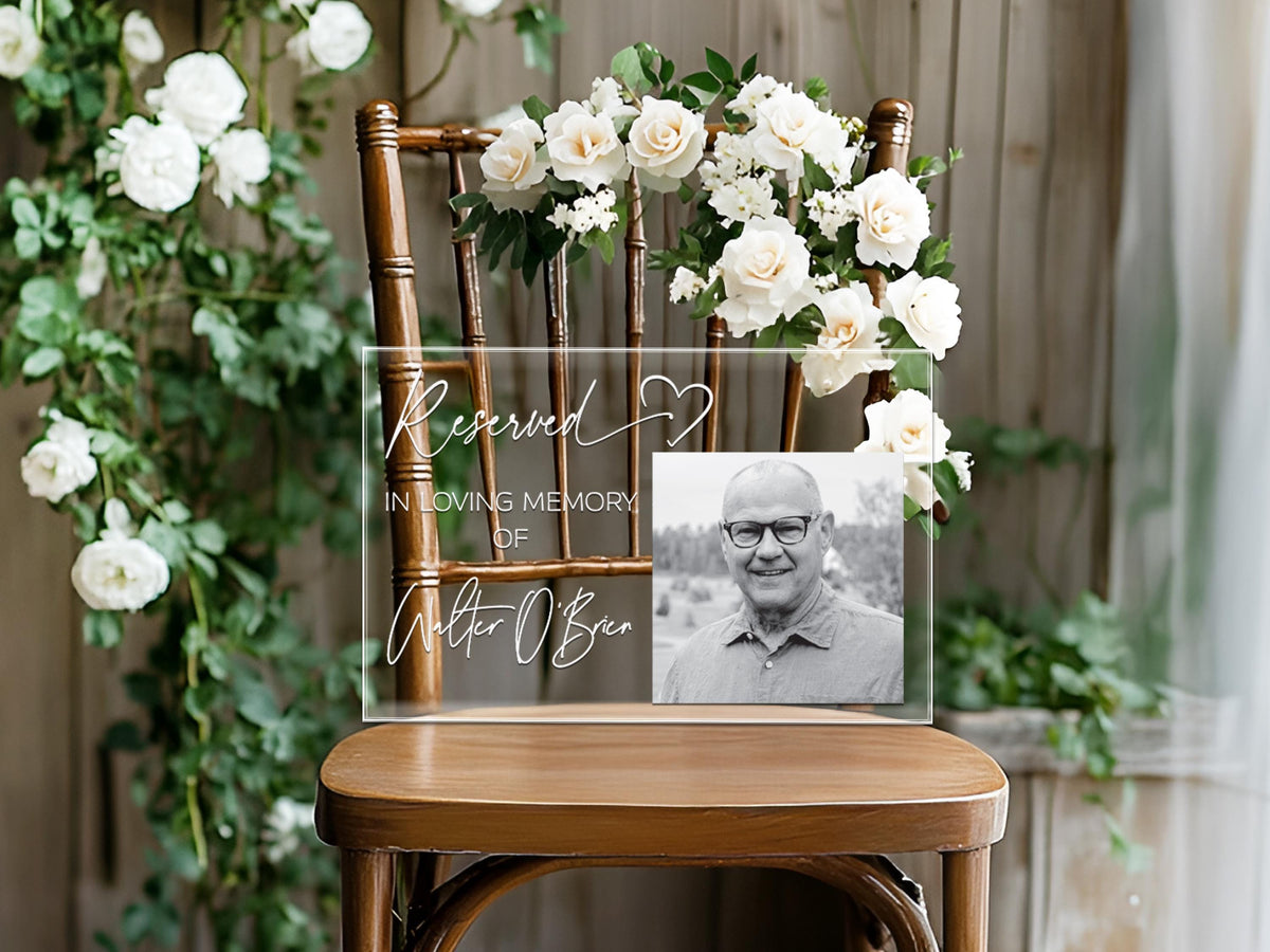 Memorial Chair Sign, In Loving Memory Wedding Sign, Reserved Seat Photo Plaque, Custom Funeral Chair Sign, Celebration of Life Decor