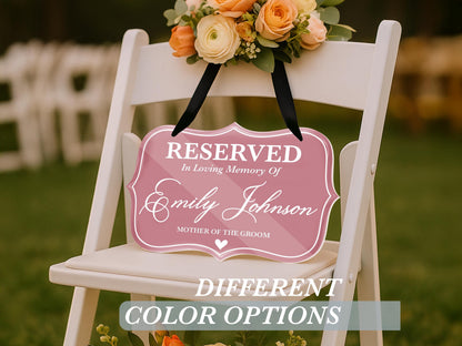 Reserved Memorial Chair Sign for Wedding, In Loving Memory of Loved One, Custom Name & Role, Personalized Memorial Plaque, Reserved Seat