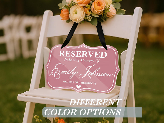 Reserved Memorial Chair Sign for Wedding, In Loving Memory of Loved One, Custom Name & Role, Personalized Memorial Plaque, Reserved Seat