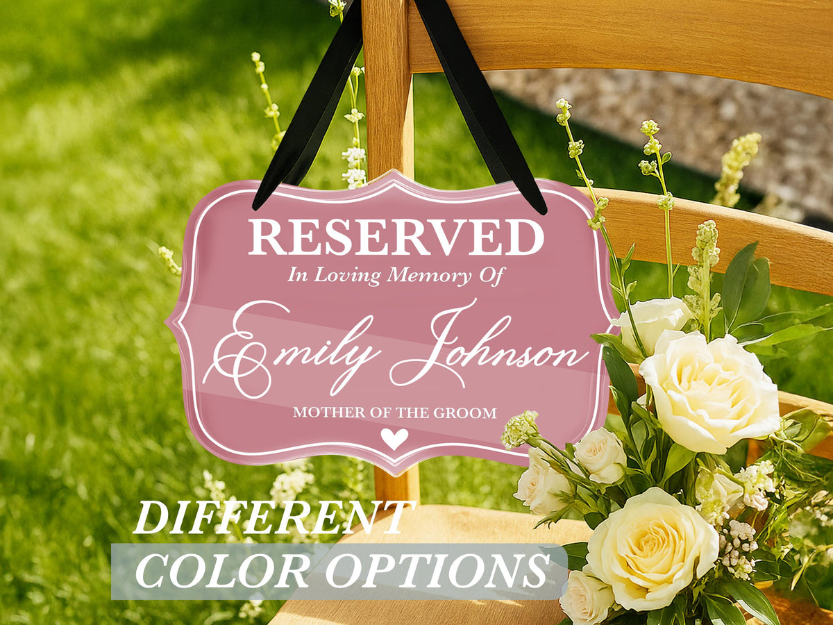 Reserved Memorial Chair Sign for Wedding, In Loving Memory of Loved One, Custom Name & Role, Personalized Memorial Plaque, Reserved Seat