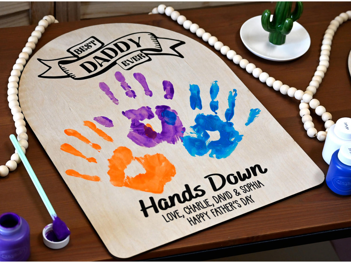 Fathers Day Gifts from Kids, Dad Wood Sign, Best Dad Handprint Sign, Best Dad Ever Hands Down, Gifts for Dad, Handmade Dad Birthday Gift