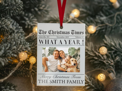 Custom Family Christmas Photo Ornament for Family Keepsake Gift, The Christmas Times What A Year Newspaper Ornament; Clear Acrylic 3"x4"