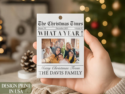 Custom Family Christmas Photo Ornament for Family Keepsake Gift, The Christmas Times What A Year Newspaper Ornament; Clear Acrylic 3"x4"