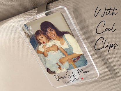 Personalized Drive Safe Mom Car Visor Photo Clip, Mother Daughter Keepsake, New Mom Grandma Photo Holder, First Mothers Day Car Accessory