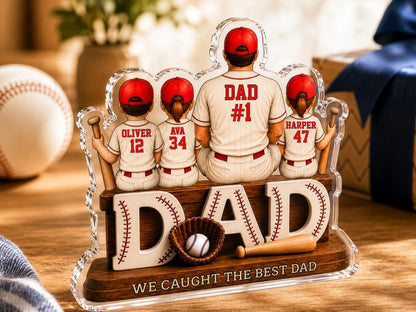 Personalized Dad Baseball Gift, We Caught the Best Dad Sign, 2D Acrylic Plaque for Father's Day Gift for Dad, Gift for Husband, Grandpa Gift