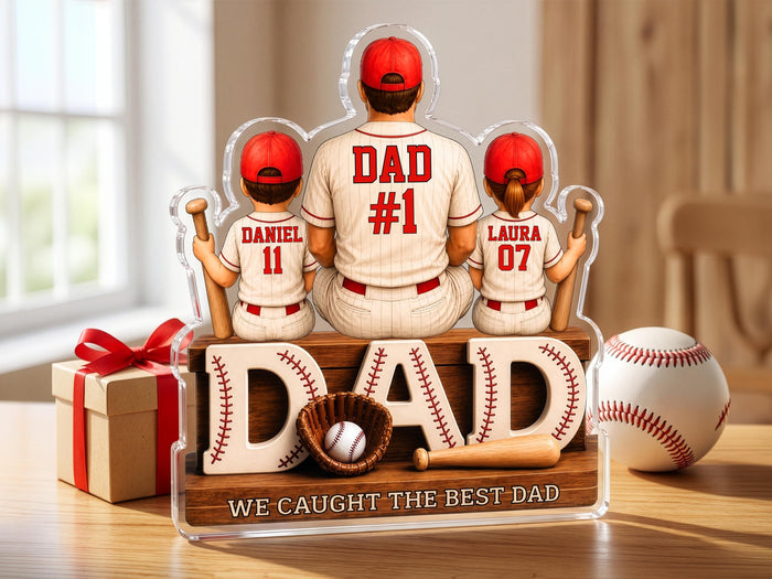Personalized Dad Baseball Gift, We Caught the Best Dad Baseball Sign, Father's Day Gift for Dad, 2D Acrylic Plaque for Husband, Grandpa Gift