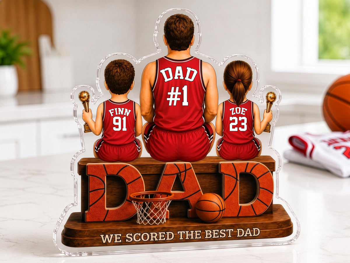 Personalized Basketball Dad Gift, We Scored The Best Dad Sign, 2D Acrylic Plaque with Kids Names, Father's Day Gift for Grandpa Husband