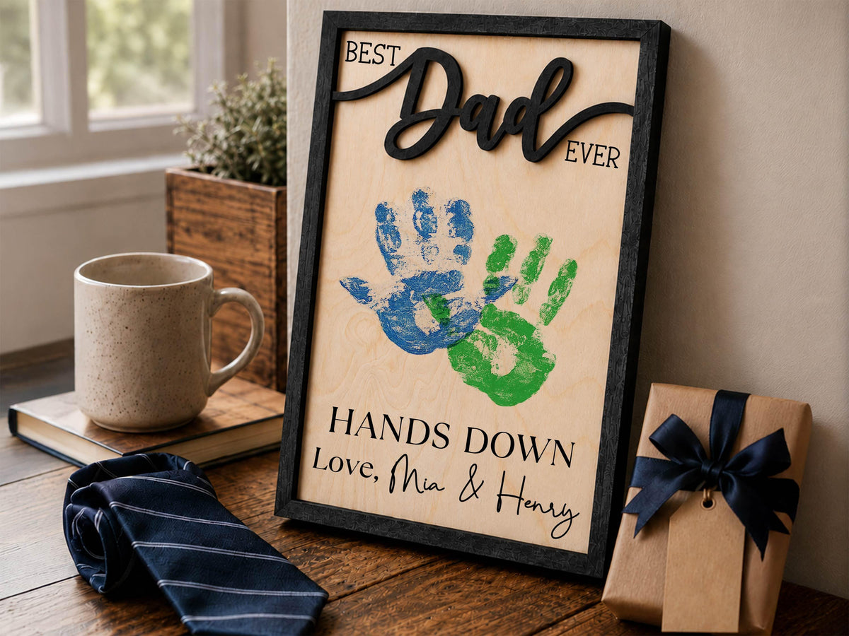 Personalized Hands Down Best Dad Ever Sign, Father's Day Gift for Dad Grandpa, DIY Handprint Wooden Sign, Dad Gift from Kids