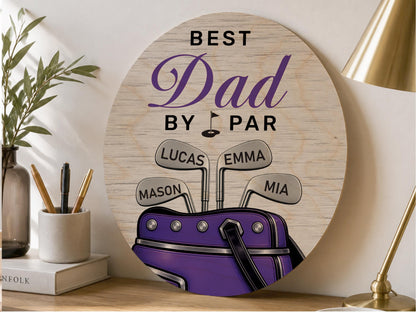 Personalized Dad or Grandpa Golf Sign, Best Dad by Par Fathers Day Golfing Gift for Daddy, Custom Golf Plaque, Grandparent Golf Lover Gift