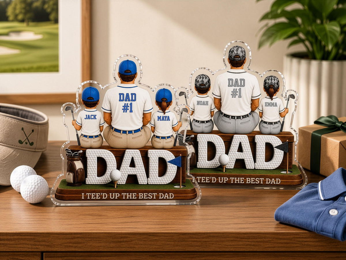 Personalized Dad Golf Gift, I Tee'd up the Best Dad Sign, 2D Acrylic Plaque for Father's Day Golfing Keepsake, Golf Lover Gift, Grandpa Gift
