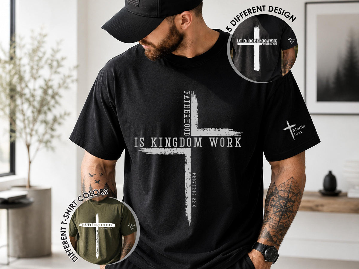 Personalized Christian Dad Shirt, Fatherhood Is Kingdom Work Tee, Bible Verse Cross Shirt, Custom Name Christmas Gift for Dad