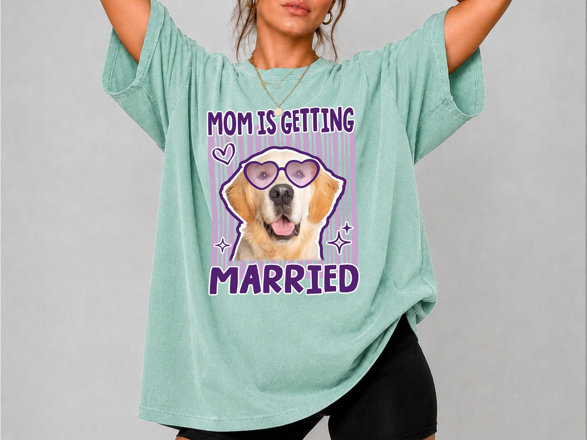 Custom Pet Photo Bachelorette Shirt, Mom Is Getting Married Dog Shirt, Comfort Colors Team Bride Tee, Funny Bridal Shower Gift