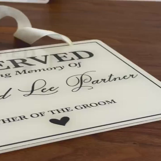 Reserved Memorial Chair Sign for Wedding, In Loving Memory of Loved One, Custom Name & Role, Personalized Memorial Plaque, Reserved Seat