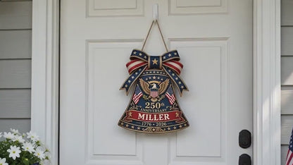 Personalized USA 250 Liberty Bell Sign, Custom Family Name Patriotic Door Hanger, 4th of July Wooden Door Sign, 1776-2026 America Decor